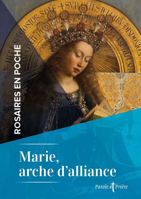 Rosaires en poche - Marie, arche d'alliance(Kobo/電子書)