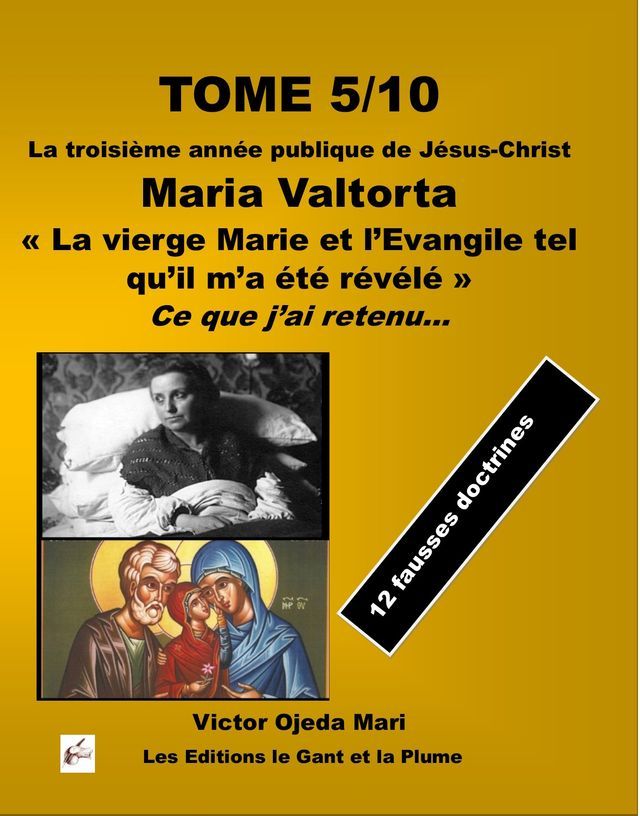  TOME 5 &laquo; La vierge Marie et l’Evangile tel qu’il m’a &eacute;t&eacute; r&eacute;v&eacute;l&eacute; &raquo; de Maria Valtorta(Kobo/電子書)