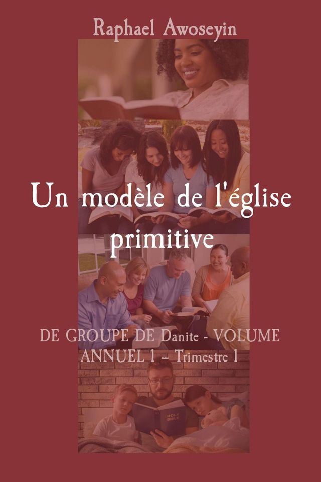  Un modèle de l'église primitive(Kobo/電子書)