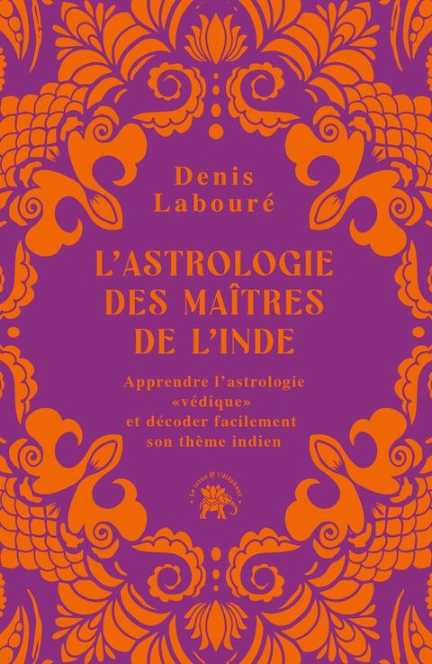 L'astrologie des ma&icirc;tres de l'Inde(Kobo/電子書)