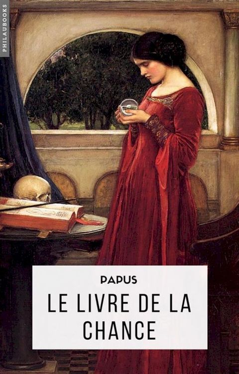 Le Livre de la Chance (annot&eacute;)(Kobo/電子書)