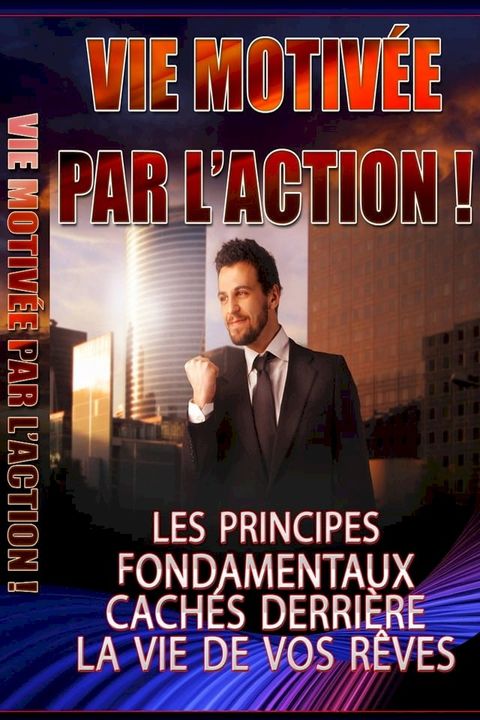 Vie motivée par l'action(Kobo/電子書)