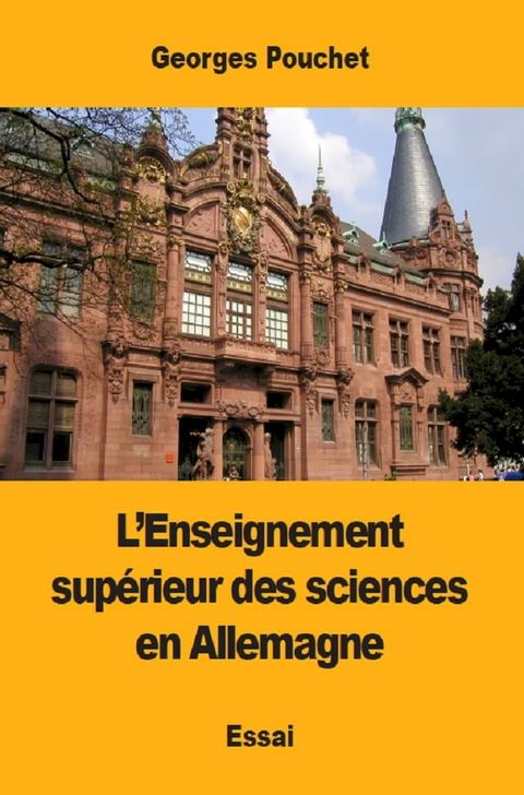 L’Enseignement sup&eacute;rieur des sciences en Allemagne(Kobo/電子書)