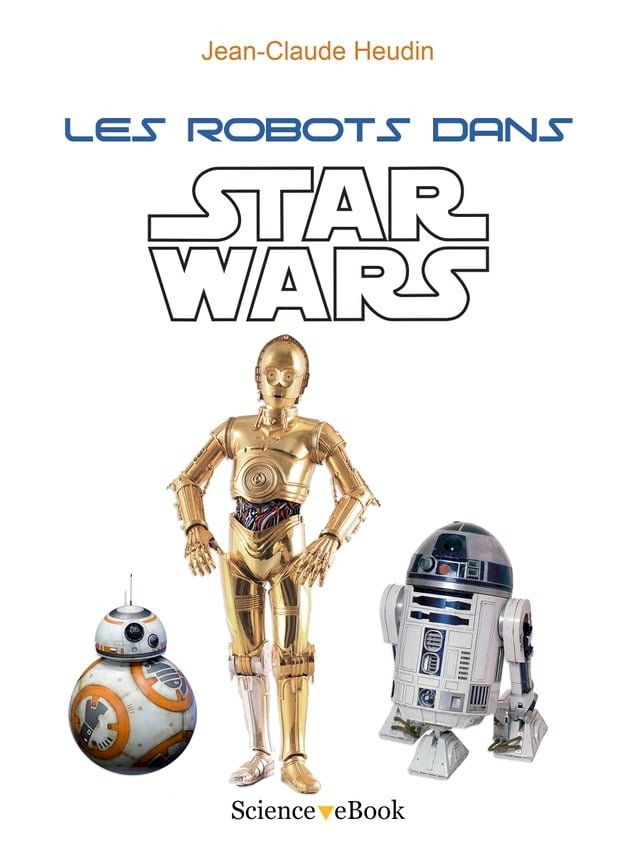  Les robots dans Star Wars(Kobo/電子書)