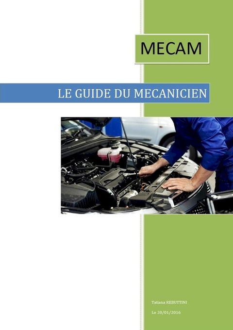 MECAM Le guide du m&eacute;canicien(Kobo/電子書)