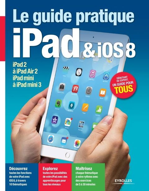 Le guide pratique iPad et iOS 8(Kobo/電子書)