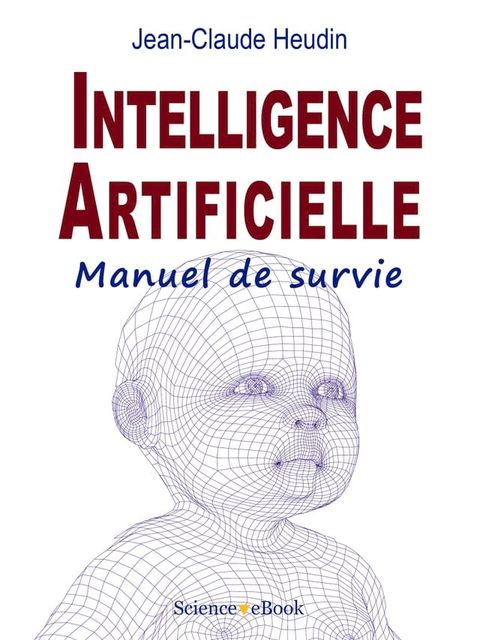 INTELLIGENCE ARTIFICIELLE(Kobo/電子書)