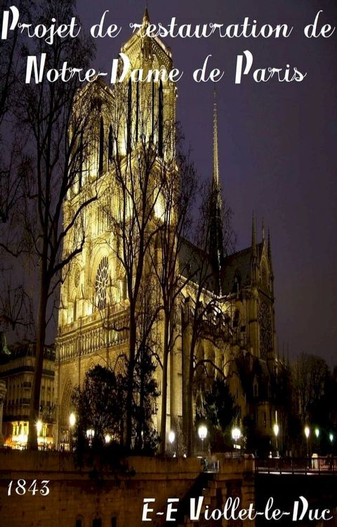 Projet de restauration de Notre-Dame de Paris(Kobo/電子書)