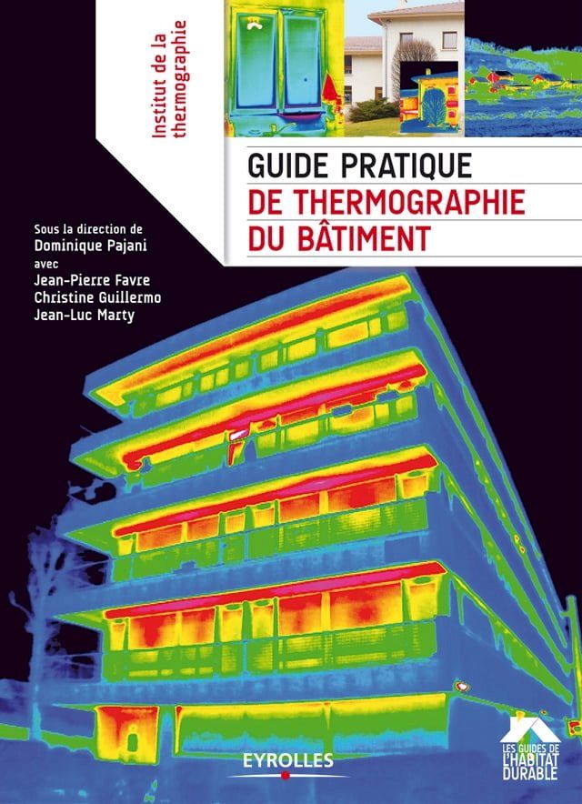  Guide pratique de thermographie du b&acirc;timent(Kobo/電子書)