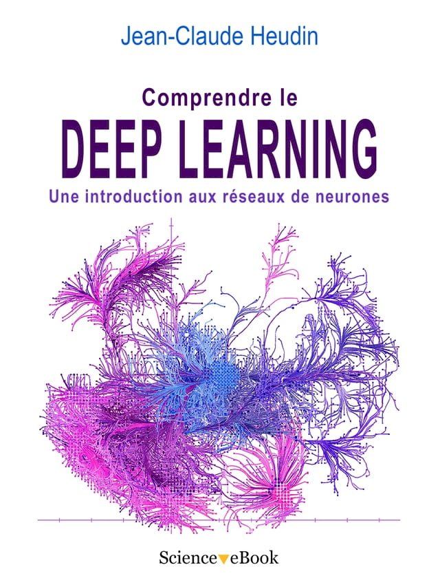  Comprendre le DEEP LEARNING(Kobo/電子書)