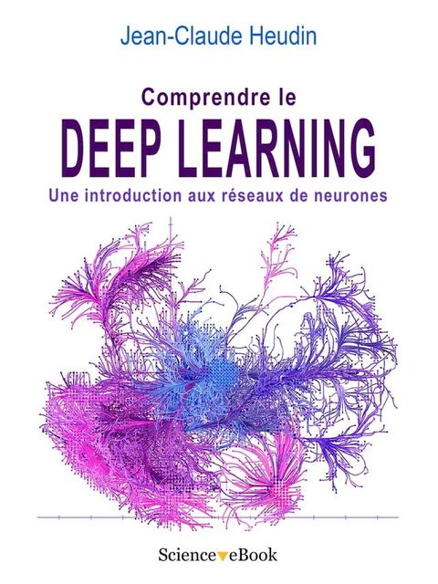 Comprendre le DEEP LEARNING(Kobo/電子書)