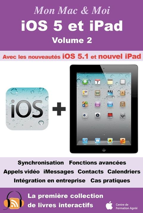 iOS 5 et iPad - Volume 2(Kobo/電子書)