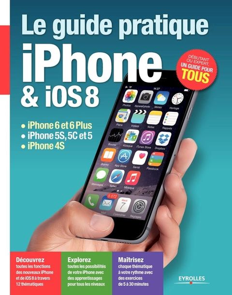 Le guide pratique iPhone et iOS 8(Kobo/電子書)