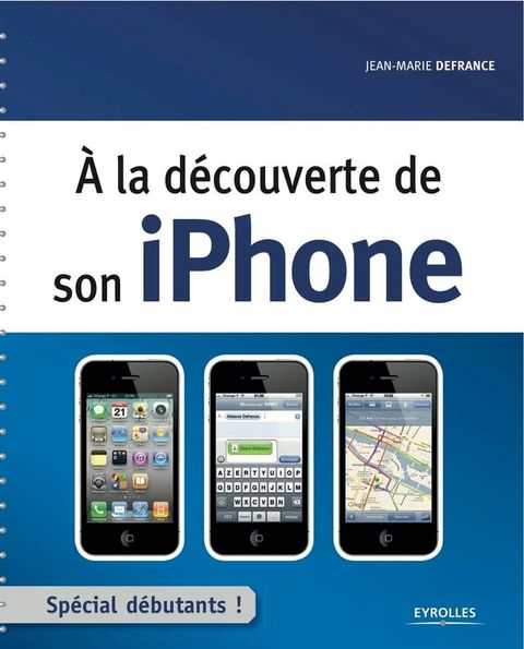 A la d&eacute;couverte de son iPhone(Kobo/電子書)