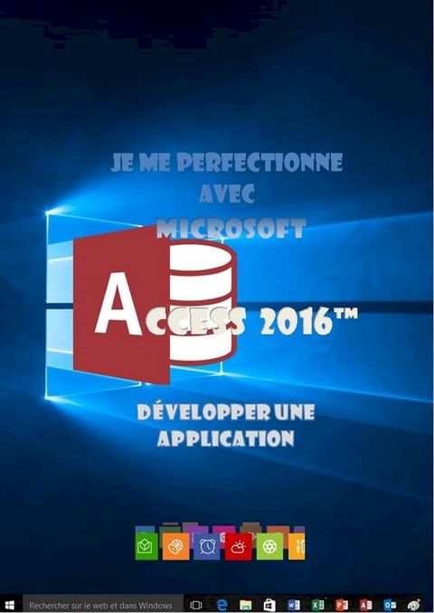 Je me perfectionne avec Access 2016