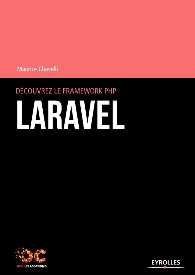  D&eacute;couvrez le framework PHP Laravel(Kobo/電子書)