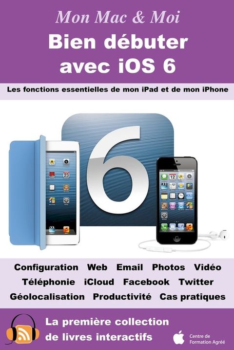 Bien débuter avec iOS 6(Kobo/電子書)