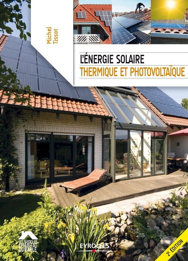  L'énergie solaire, thermique et photovoltaïque(Kobo/電子書)