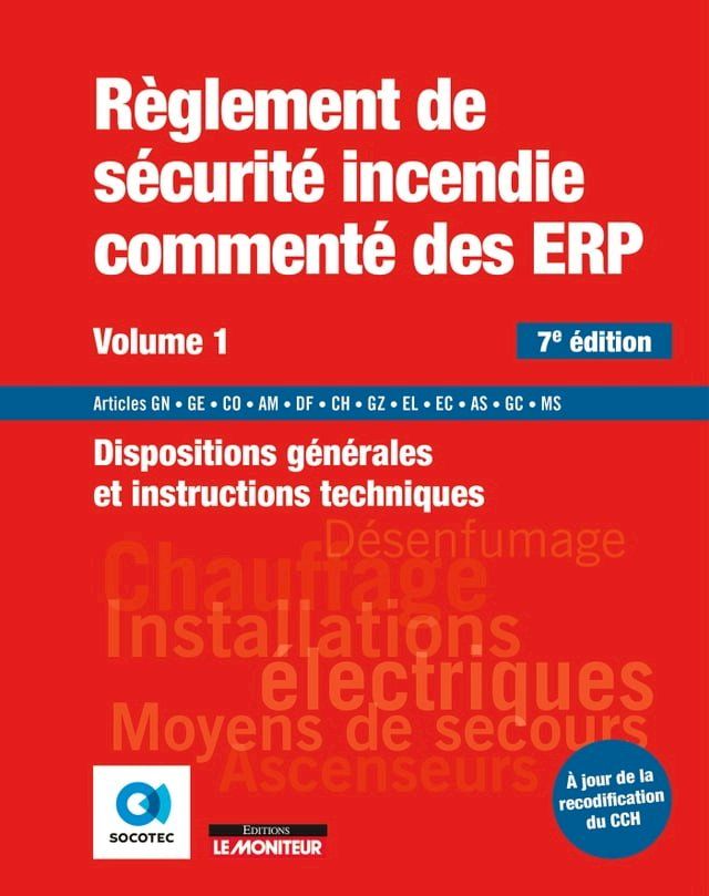  Règlement de sécurité incendie commenté des ERP - Volume 1(Kobo/電子書)