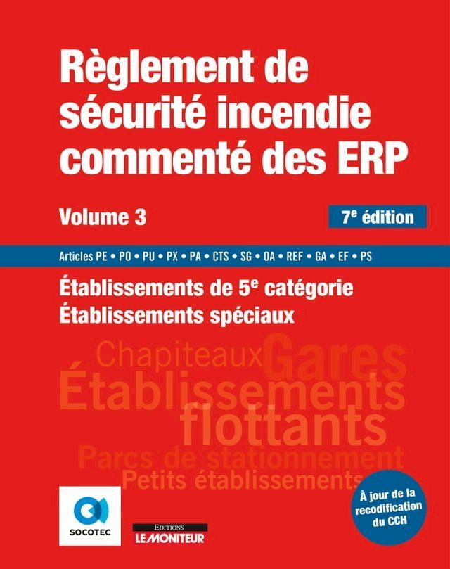  Règlement de sécurité incendie commenté des ERP volume 3(Kobo/電子書)