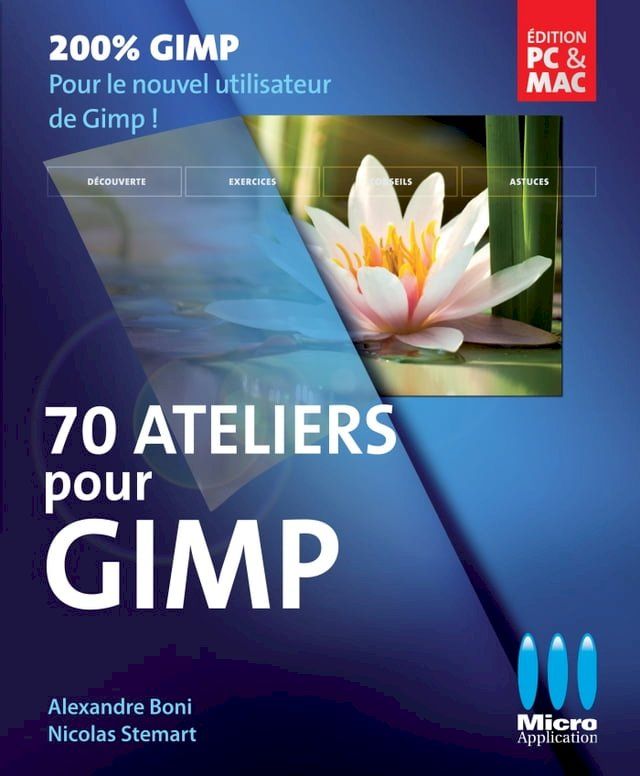  70 ateliers pour Gimp(Kobo/電子書)