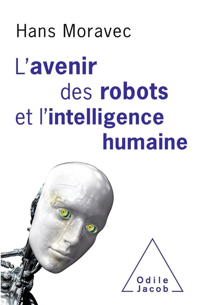  L' avenir des robots et l’intelligence humaine(Kobo/電子書)