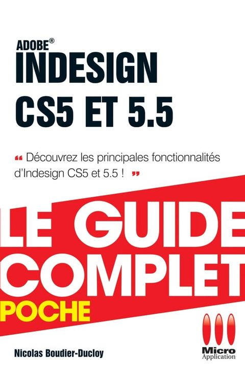 Indesign Cs5 et 5.5 Guide Complet(Kobo/電子書)