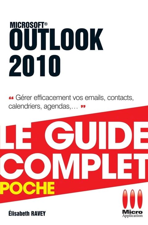 Outlook 2010 - Le guide complet(Kobo/電子書)