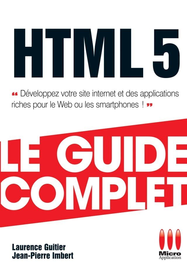  Html 5 Guide Complet(Kobo/電子書)