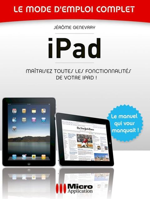 iPad - Le mode d'emploi complet(Kobo/電子書)