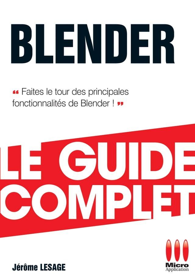  Blender - Le guide complet(Kobo/電子書)