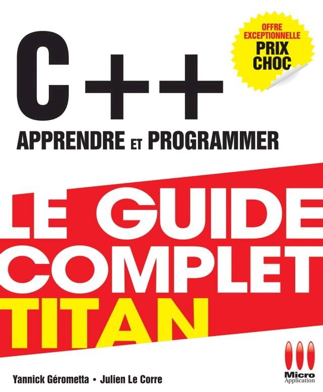  C++, apprendre et programmer : Le guide complet Titan(Kobo/電子書)