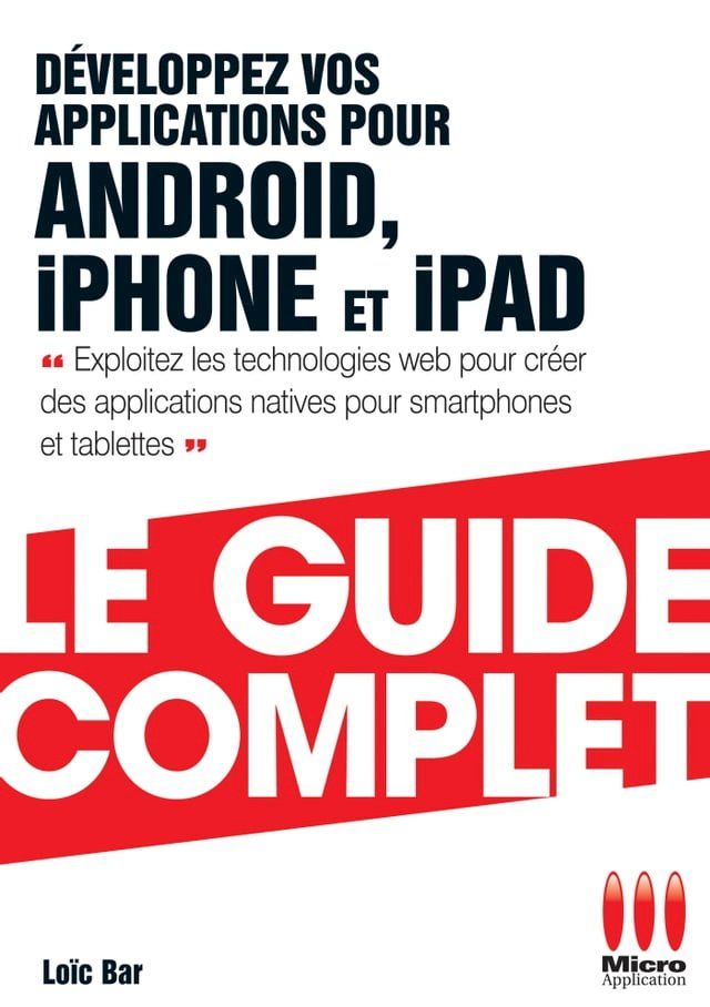  Développez App Androïd Iphone Guide Complet(Kobo/電子書)