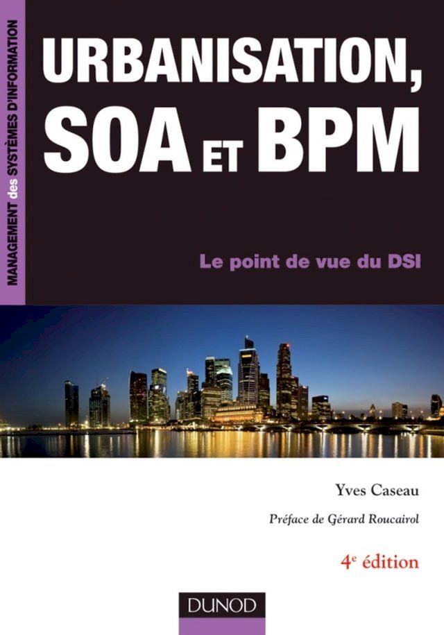  Urbanisation, SOA et BPM - 4e &eacute;d.(Kobo/電子書)