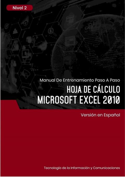 Hoja de Cálculo (Microsoft Excel 2010) Nivel 2(Kobo/電子書)