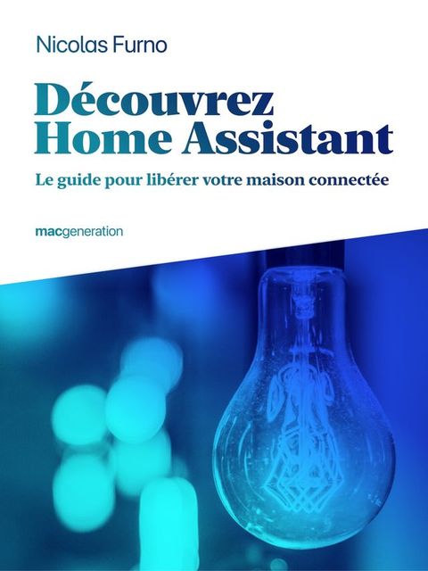 Découvrez Home Assistant(Kobo/電子書)