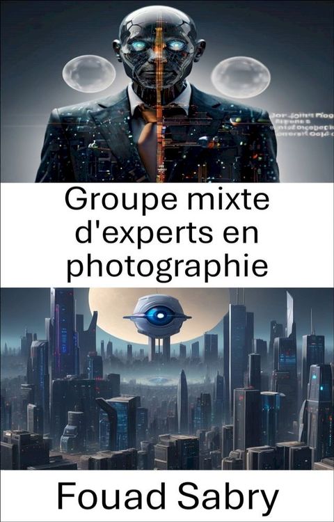 Groupe mixte d'experts en photographie(Kobo/電子書)