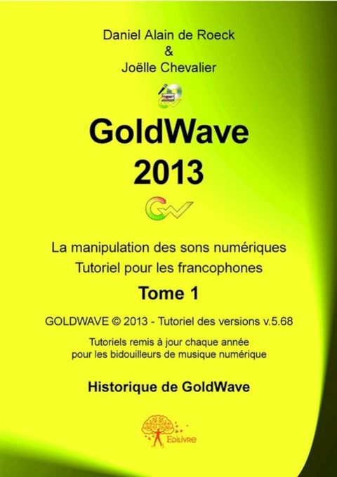 GoldWave 2013 Tome 1(Kobo/電子書)