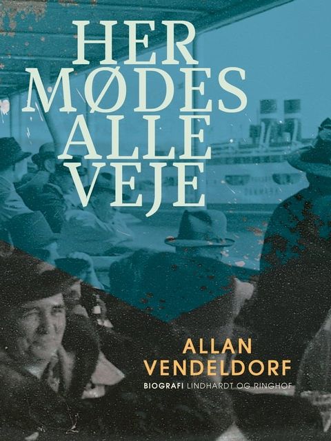 Her mødes alle veje(Kobo/電子書)