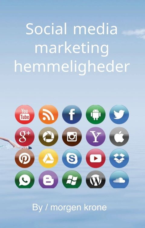 Social media marketing hemmeligheder(Kobo/電子書)