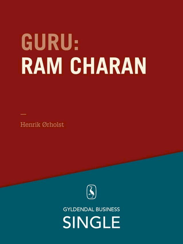  Guru: Ram Charan - en konsulent uden hjem(Kobo/電子書)