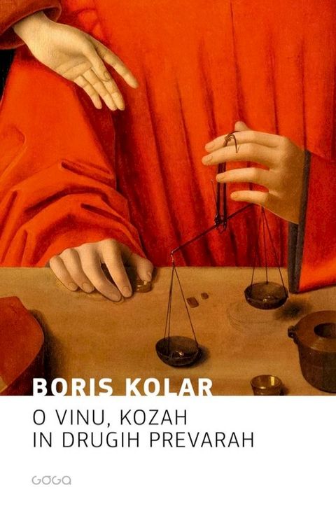 O vinu, kozah in drugih prevarah