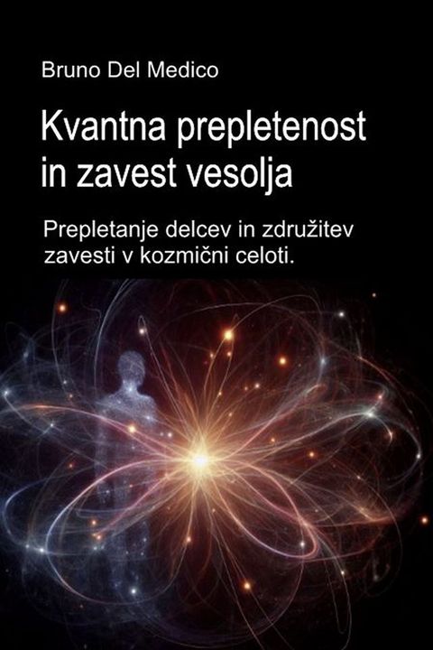 Kvantna prepletenost in zavest vesolja