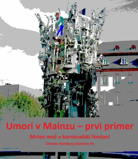 Umori v Mainzu - prvi primer