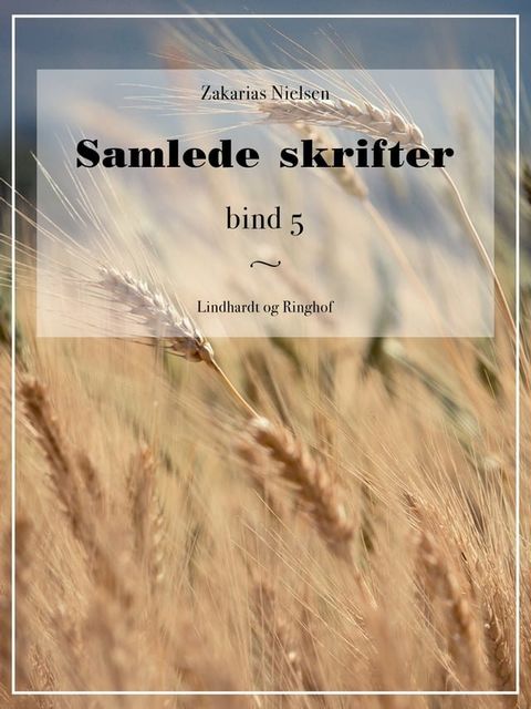 Samlede skrifter. Bind 5(Kobo/電子書)