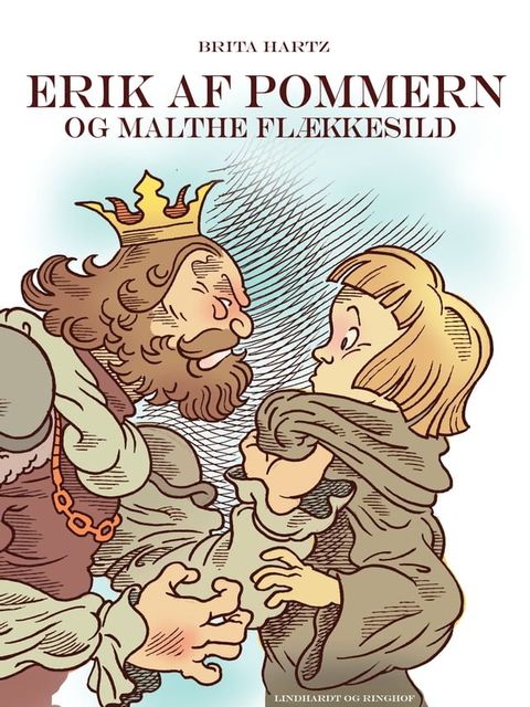 Erik af Pommern - og Malte Flækkesild(Kobo/電子書)