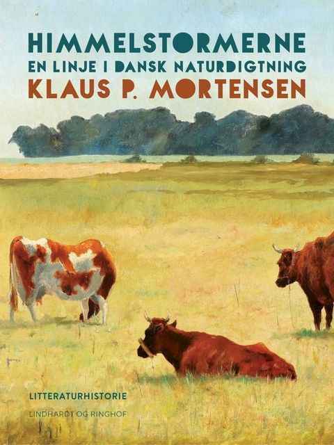 Himmelstormerne. En linje i dansk naturdigtning(Kobo/電子書)