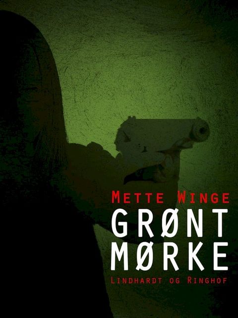 Gr&oslash;nt m&oslash;rke(Kobo/電子書)