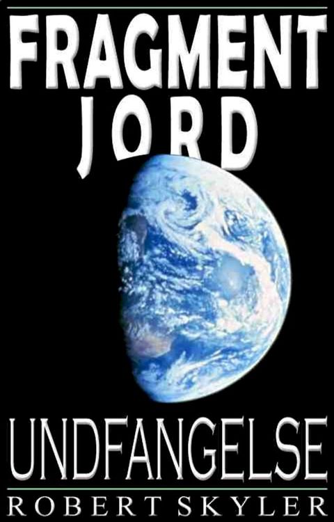 Fragment Jord - Undfangelse (Danish Edition)(Kobo/電子書)