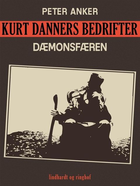 Kurt Danners bedrifter: Dæmonsfæren(Kobo/電子書)